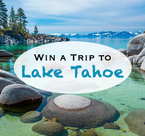 Travel over here and enter now! Win a $4500 awesome trip to Lake Tahoe!
