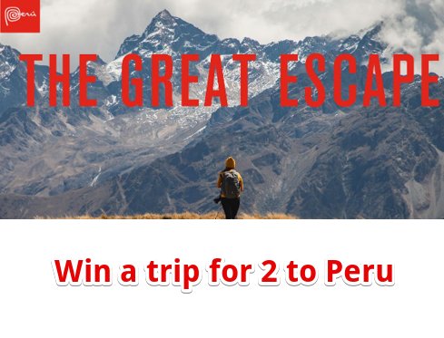 Travel Peru The Great Escape Sweepstakes - Win a Trip for 2 to Peru
