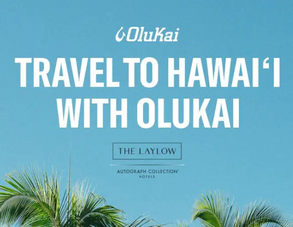 Travel to Hawai‘i With OluKai Sweepstakes - Win A Trip For 2 To Hawaii
