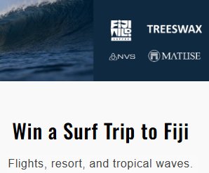 Treeswax Surf to Fiji Sweepstakes - Win a $5,000 Trip to Fiji