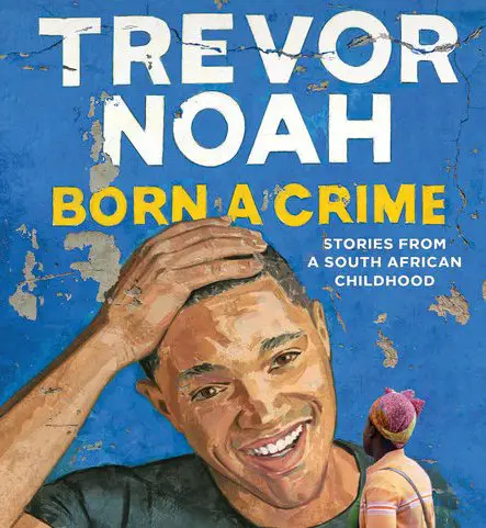 Trevor Noah Born a Crime Advance Copy Sweepstakes