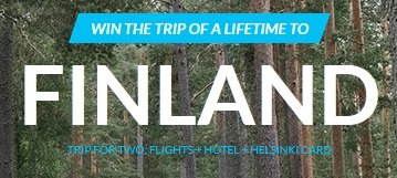 Trip of a Lifetime to Finland - Win a Free Trip to Finland with Hotel and Helsinki Card