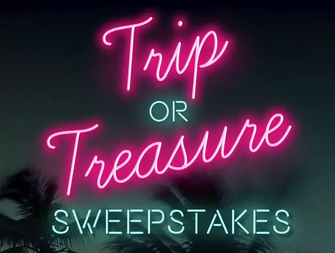 Trip or Treasure Sweepstakes