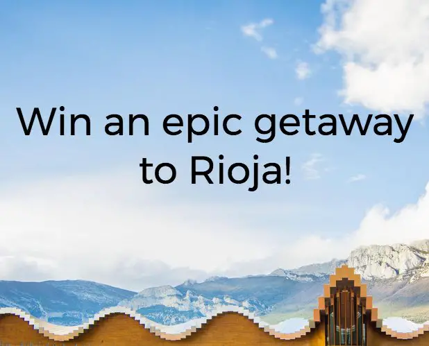 Trip To Rioja Spain Sweepstakes