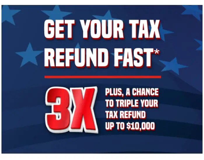 Triple Your Tax Refund Sweepstakes - Win Up To $10,000