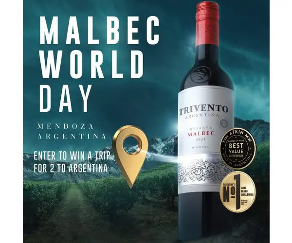 Trivento Malbec World Day Sweepstakes - Win A Trip For 2 To Mendoza, Argentina