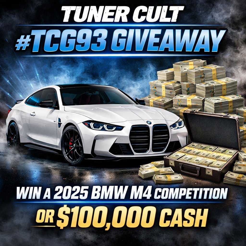 Tuner Cult #TCG93 Giveaway – Win A 2025 BMW M4 Competition Or $100,000 Cash