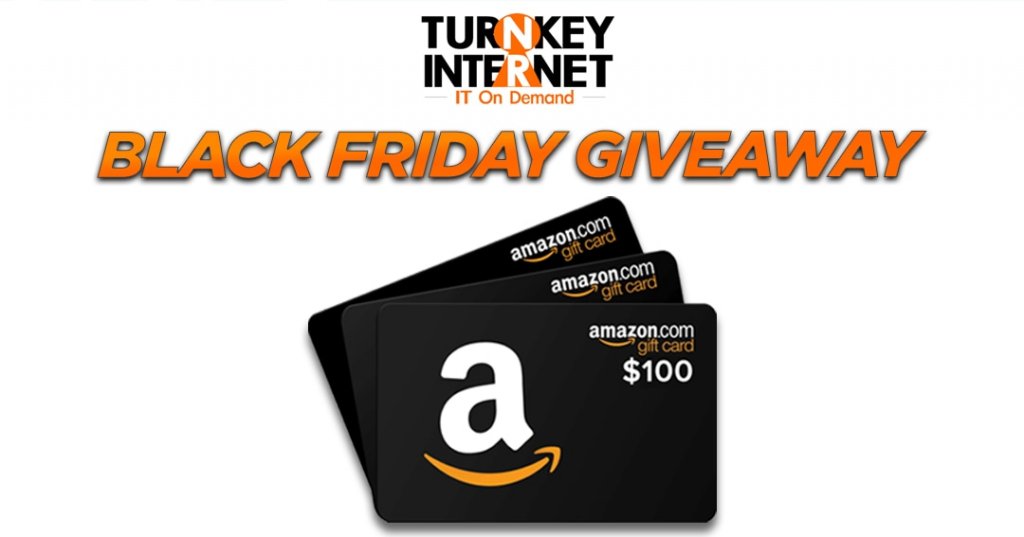 Turnkey Internet Black Friday Amazon Gift Card Giveaway - Win A $100 Amazon Gift Card