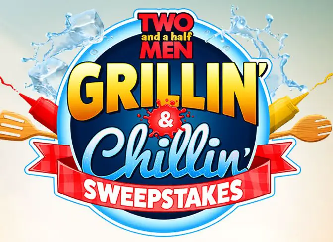 Two And A Half Men Grillin And Chillin Sweepstakes - Win $2,500