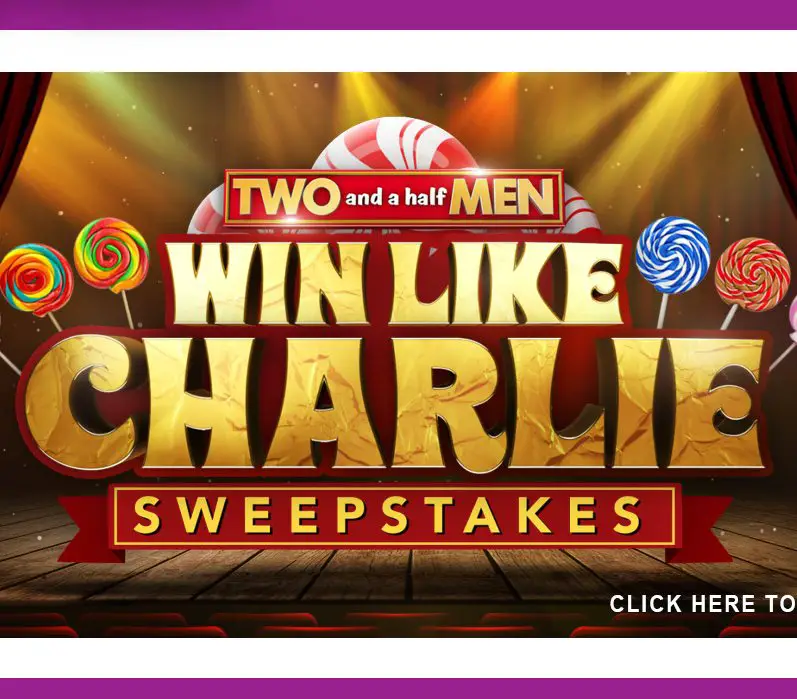 Two And A Half Men Win Like Charlie Sweepstakes