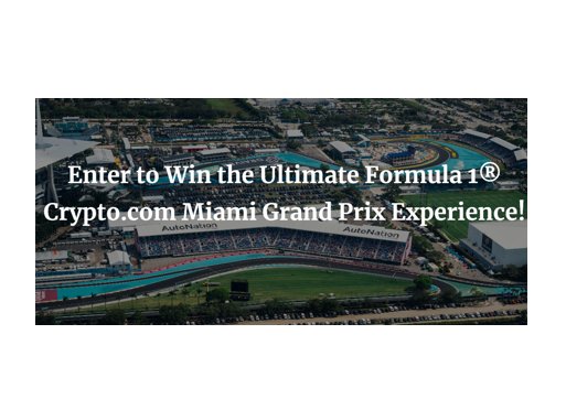 Ultimate Formula 1 Crypto.com Miami Grand Prix Experience Sweepstakes – Win A 2-Night Stay At The Luxurious Acqualina Resort & Residences