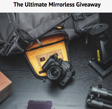 Ultimate Mirrorless Giveaway Sweepstakes