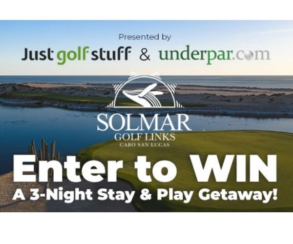 UnderPar CABO Stay & Play Giveaway - Win A 3 -Night Stay at Grand Solmar with Unlimited Golf