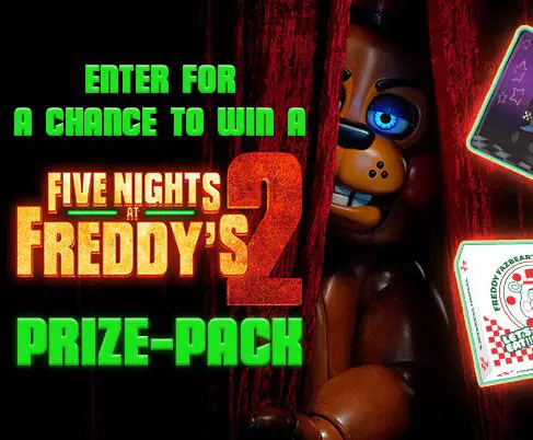 Universal Studios Five Nights at Freddy’s 2 Sweepstakes