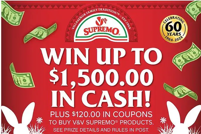 V&V Supremo Foods 2024 Easter Sweepstakes – Win $1,500 Cash & Coupons (53 Winners)
