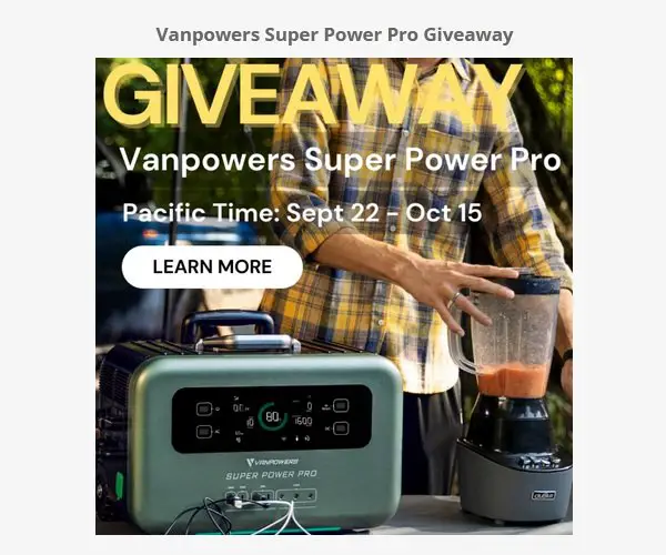 Vanpowers Super Power Pro Giveaway - Win a Portable Power Station and More