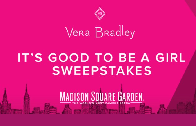 Vera Bradley's It's Good to be a Girl Promotion!