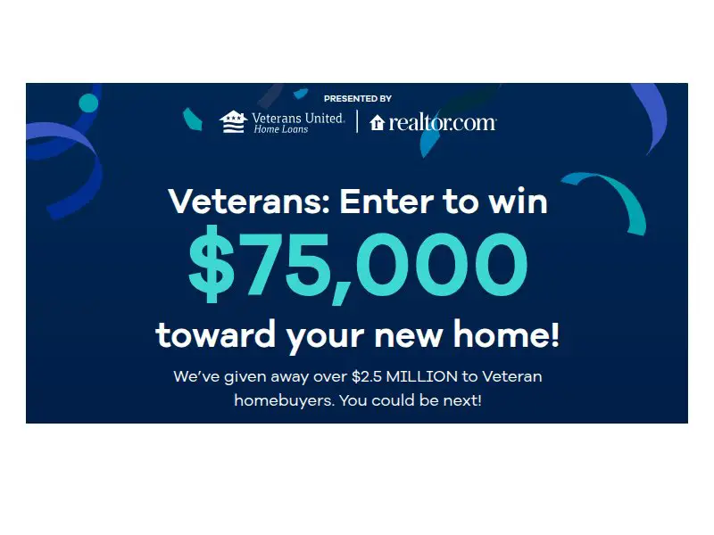 Veterans United Home Loans And Realtor.Com 2026 New Year, New Home $75K Veteran Homebuyer Giveaway - Win $75,000 For A Qualifying Home Loan Offer