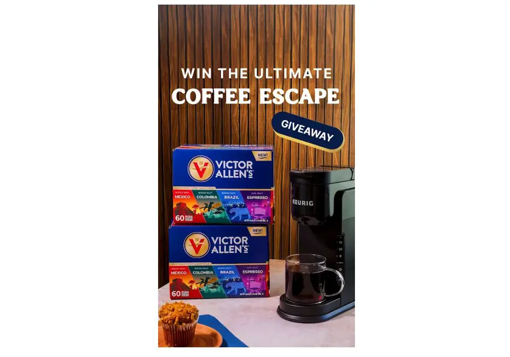 Victor Allen's Coffee Win The Ultimate Coffee Escape Giveaway - Win One Year Free Coffee & A Keurig Machine