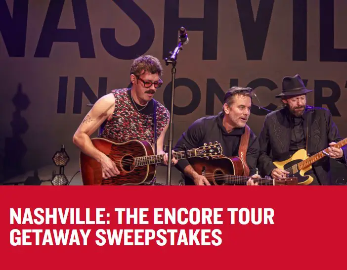 Visit Music City Nashville The Encore Tour Getaway Sweepstakes - Win a Trip for 2 to the Nashville Encore Tour