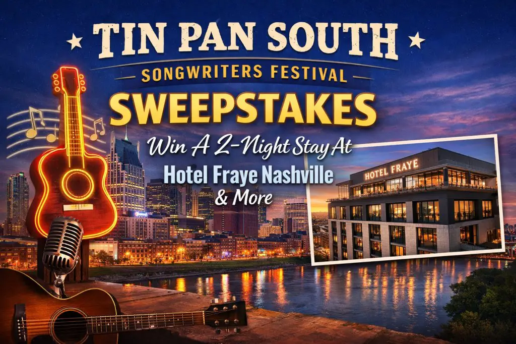 Visit Music City Tin Pan South Songwriters Festival Sweepstakes – Win A 2-Night Stay At Hotel Fraye Nashville & More