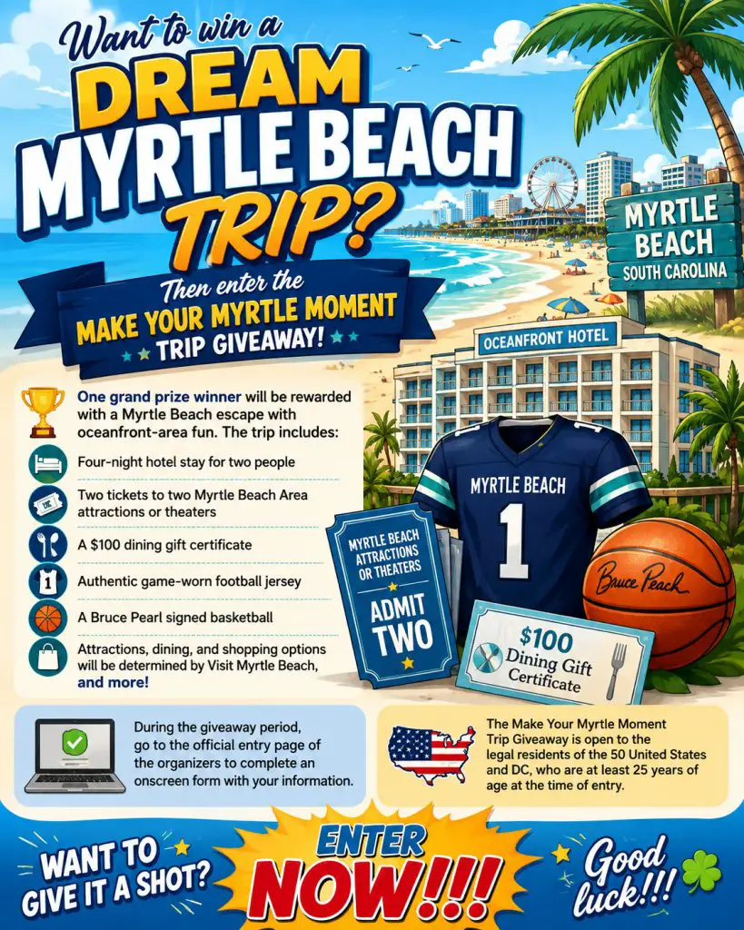 Visit Myrtle Beach Make Your Myrtle Moment Trip Giveaway – Win A Myrtle Beach Trip For 2