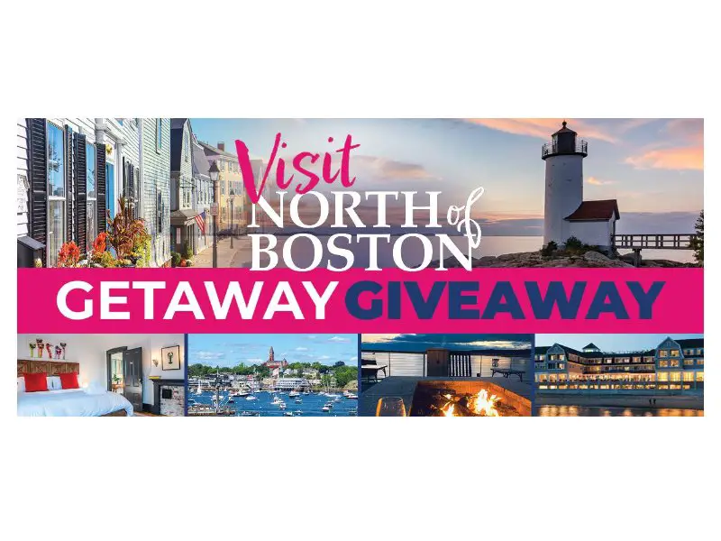 Visit North Of Boston Getaway Giveaway - Win A Getaway For 2, Gift Cards & More