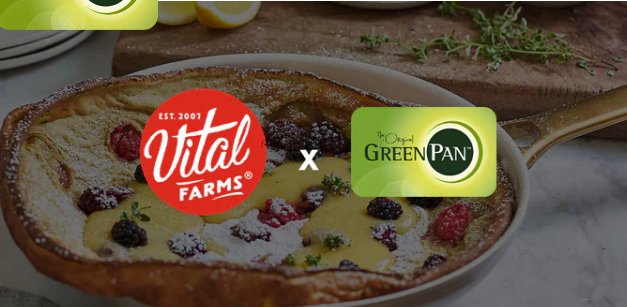 Vital Farms X Greenpan Sweepstakes - Win A 10-Piece Cookware Set + 1 Year's Worth Of Vital Farms Eggs & Butter