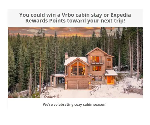 Vrbo Days of Cabins Sweepstakes - Win $3,500 Travel Allowance