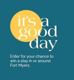 VRBO Fort Myers “It’s a Good Day” Sweepstakes - Win $5,000 for Vacation Rental in Florida