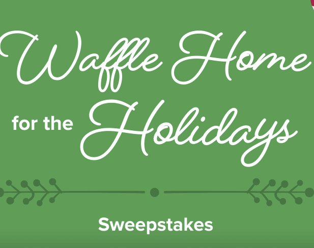 Waffle House Home For The Holidays Sweepstakes