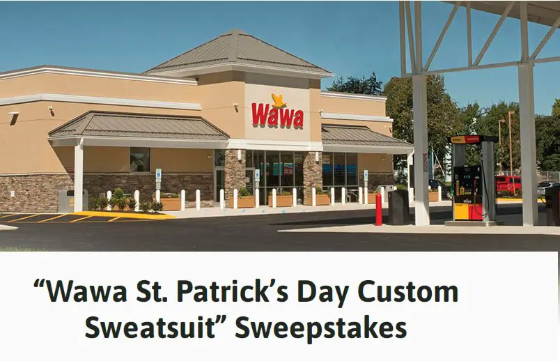 Wawa St. Patrick's Day Custom Sweatsuit Sweepstakes –   Sweatsuits, 250 Winners