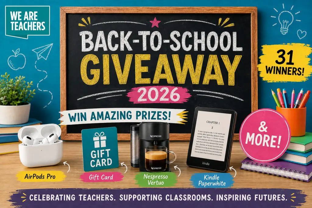 We Are Teachers Back-To-School Giveaway 2026 – Win AirPods Pro, Gift Card, Nespresso Vertuo, Kindle Paperwhite & More (31 Winners)