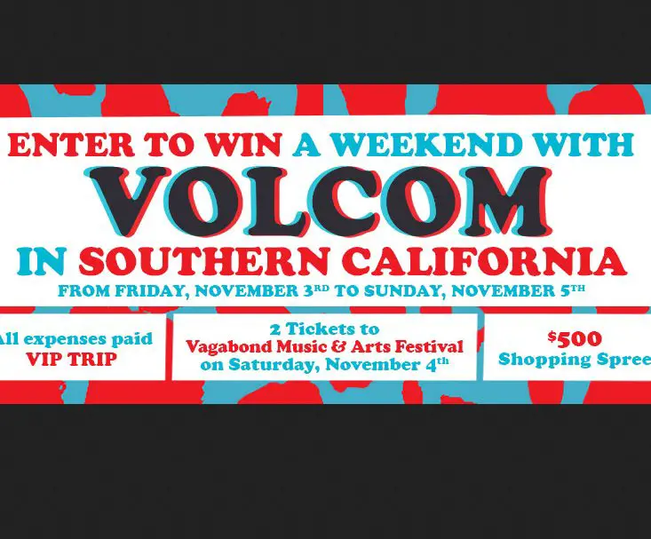 Weekend With Volcom In Southern California Sweepstakes