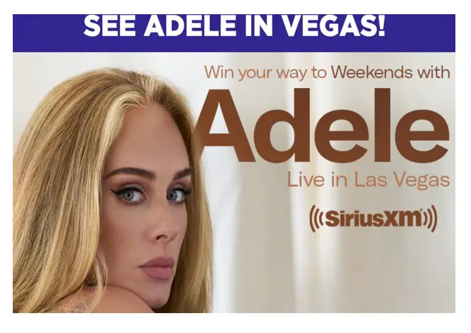 Weekends With Adele Las Vegas SiriusXM Sweepstakes – Win  A Trip For 2 To Las Vegas To See Adele Live In Concert
