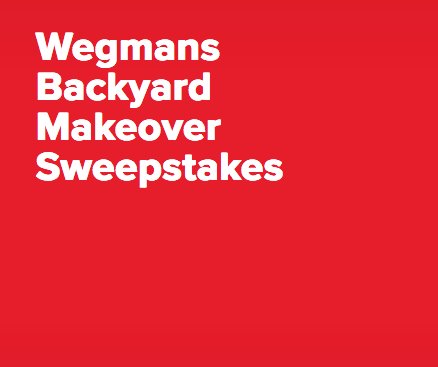 Wegmans Backyard Makeover Sweepstakes
