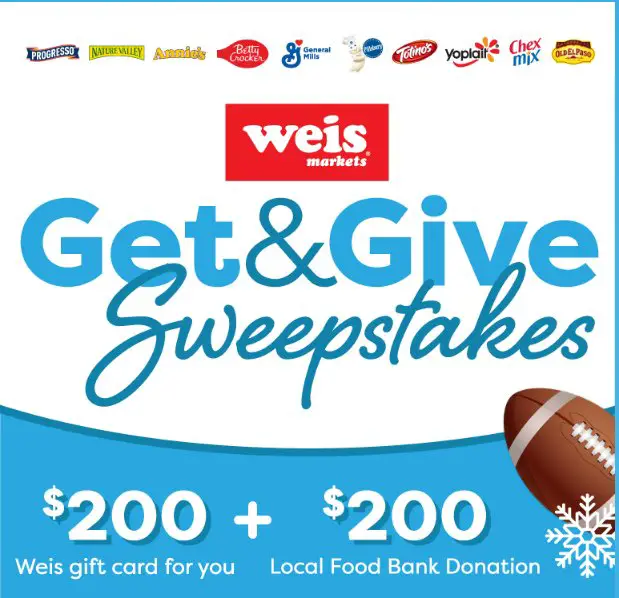 Weis Market Get & Give Sweepstakes - $200 Weis Gift Card & $200 Local Food Bank Donation Up For Grabs!
