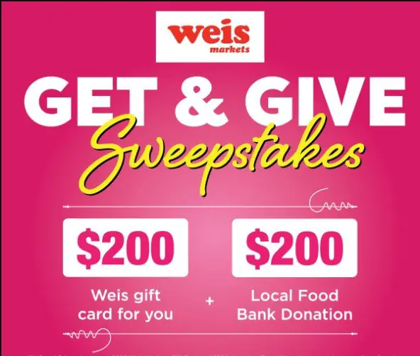 Weis Markets Sweepstakes - Win $200 Weis Markets Gift Card + $200 Donation (12 Winners)