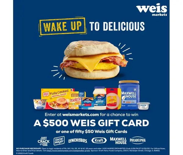 Weis Markets “Wake Up to Delicious” Sweepstakes - Win A $500 Gift Card