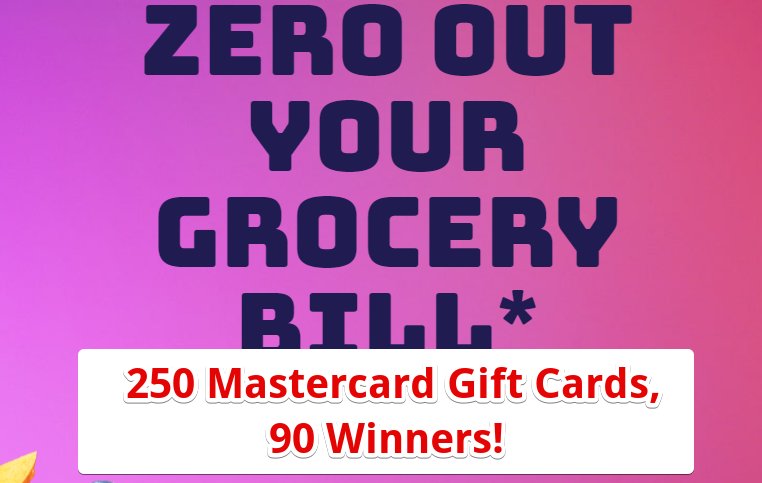 Welch’s Zero Rewards Instant Win Giveaway - 250 Mastercard Gift Cards, 90 Winners!
