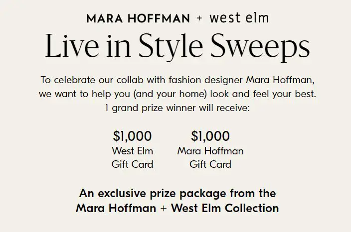 West Elm & Mara Hoffman  Live In Style Sweepstakes - Win $2,000 Worth Of Gift Cards