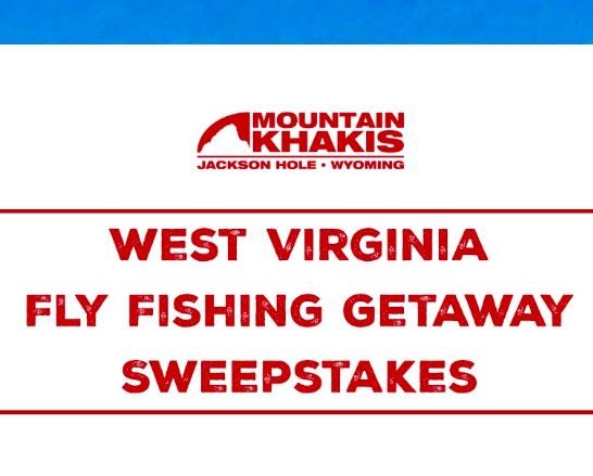 West Virginia Fly Fishing Getaway Sweepstakes