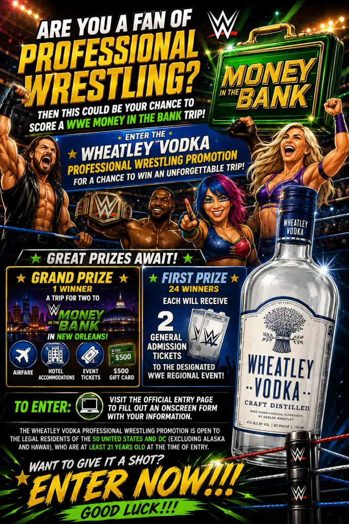 Wheatley Vodka Professional Wrestling Promotion – Win An Unforgettable WWE Money In The Bank Trip & More (25 Winners)