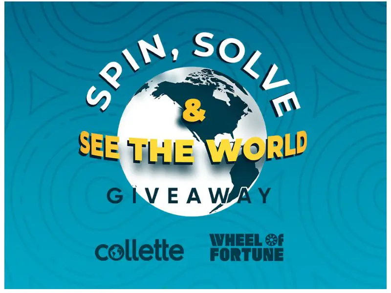 Wheel Of Fortune Collette Spin, Solve & See the World Giveaway III - Win A International Trip For Two (5 Winners)
