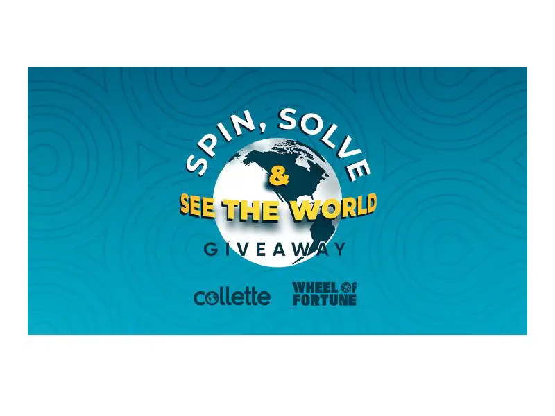 Wheel Of Fortune Collette Spin, Solve & See the World Giveaway IV - Win An International Trip For Two (5 Winners)
