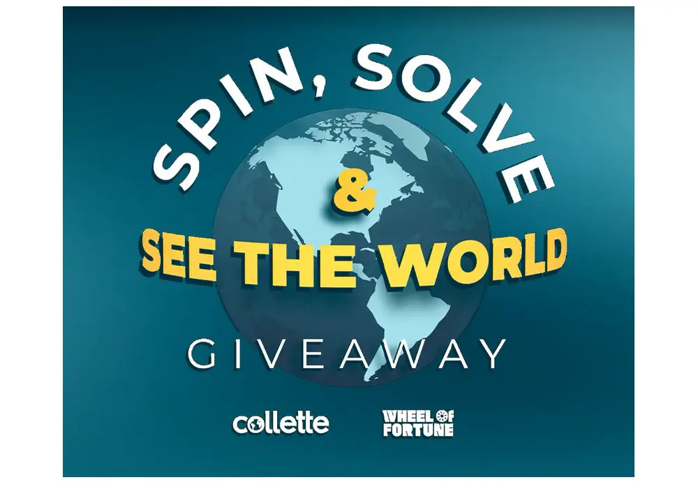Wheel Of Fortune Collette Spin, Solve & See the World Giveaway - Win An International Getaway (5 Winners)