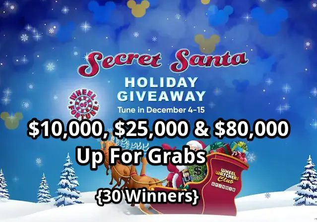 Wheel of Fortune Secret Santa Holiday Giveaway - $10,000, $25,000 & $80,000 Up For Grabs {30 Winners}