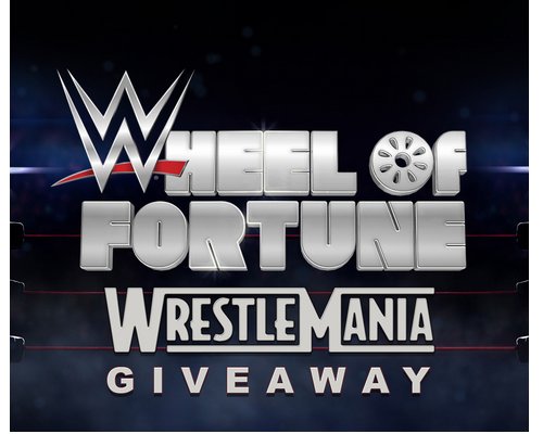 Wheel Of Fortune WrestleMania Giveaway - Win A Trip For 2 To WrestleMania 2024 & More