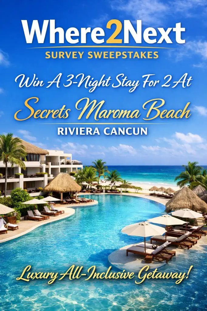 Where2Next Survey Sweepstakes – Win A 3-Night Stay For 2 At Secrets Maroma Beach Riviera Cancun