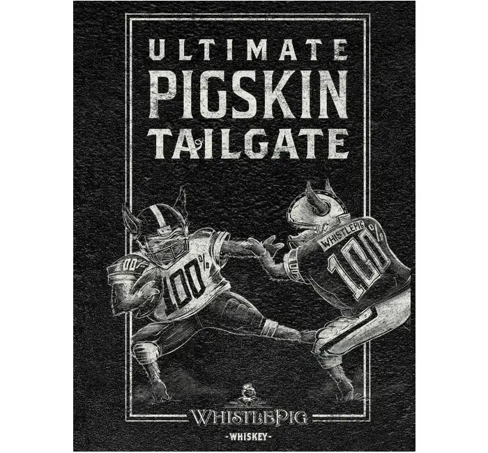WhistlePig Whiskey Ultimate Pigskin Tailgate Contest - Win a Super Bowl Tailgate Party and More